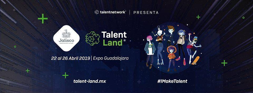 Jalisco #TalentLand 2019: Día 2