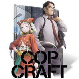 Conoce el anime Cop Craft 5