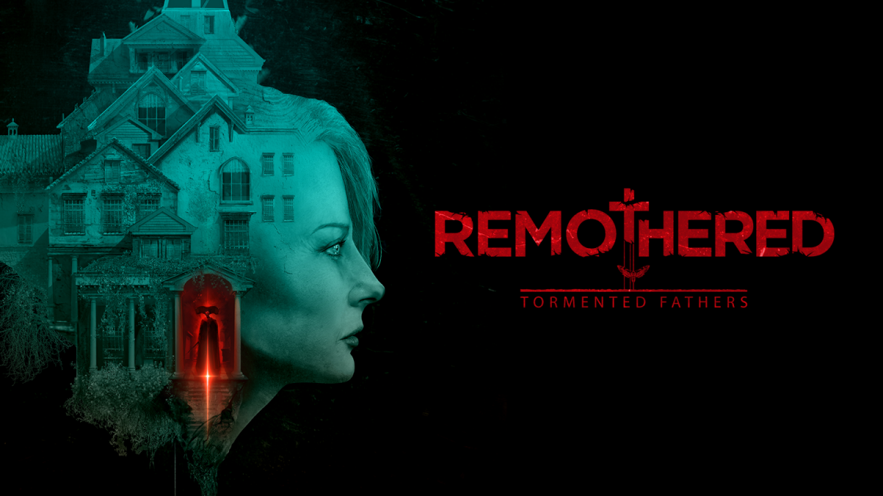 Remothered: Tormented Fathers