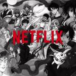 Netflix 6 creadores anime