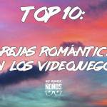 top 10 parejas romanticas videojuegos