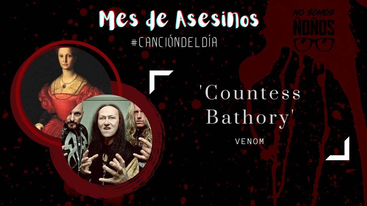 #CanciónDelDía: Countess Bathory – Venom