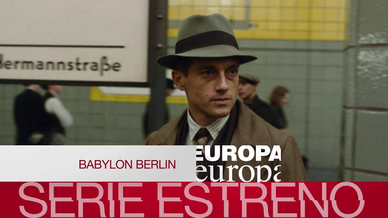 Babylon Berlín llega a la televisión por el canal Europa Europa el 11 de marzo