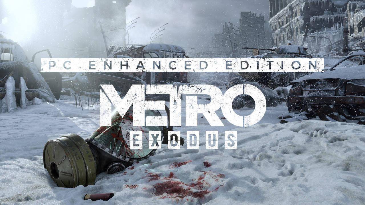 metro exodus enhanced edition disponible en PC