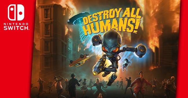 Destroy All Humans!: Crypto-137 llega a Nintendo Switch a cosechar ADN y derribar al Gobierno de EE.UU.