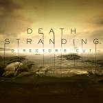 death stranding director's cut