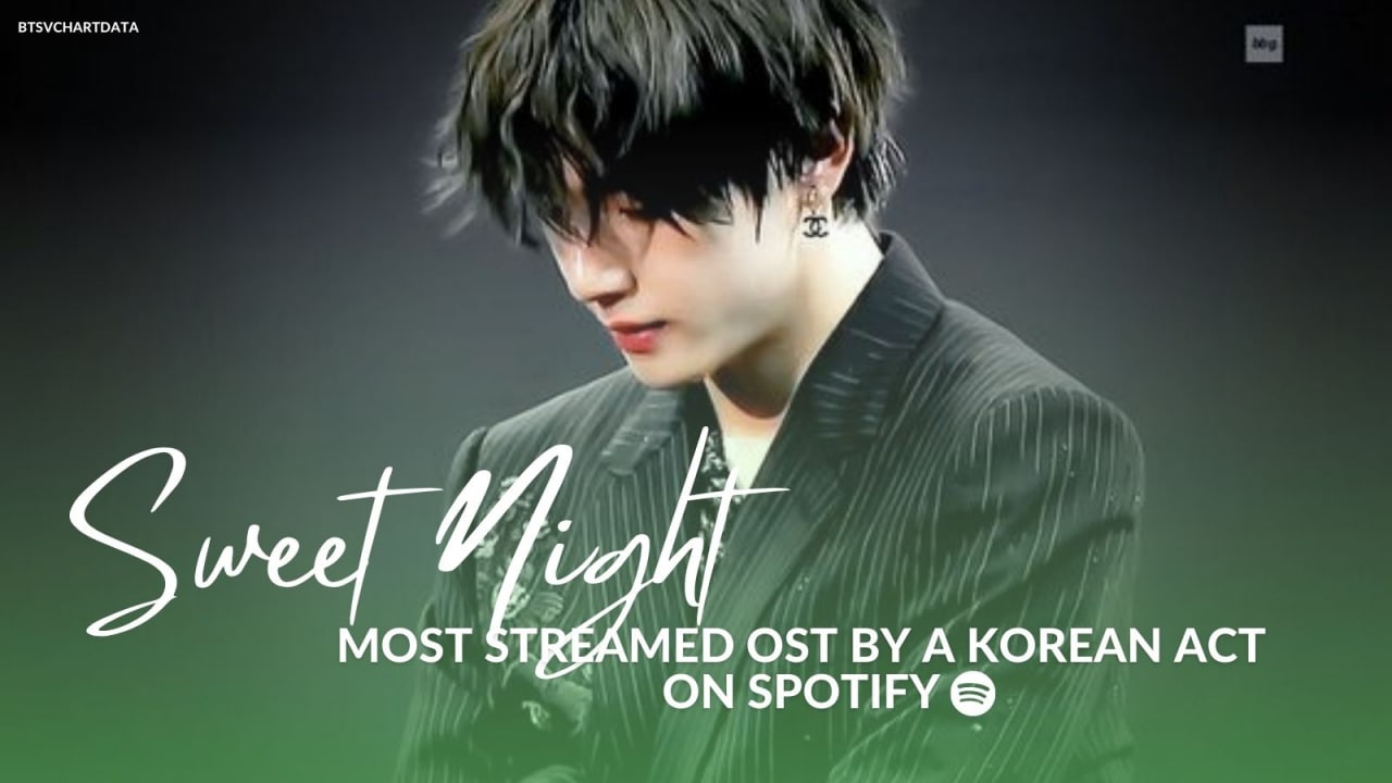 Sweet Night establece el récord como el OST  más reproducido en Spotify