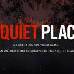 A Quiet Place videojuego