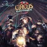 circus electrique