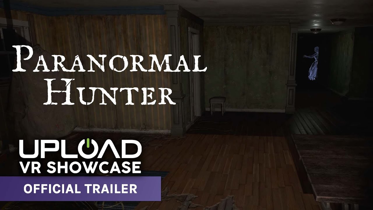 Conoce Paranormal Hunter un juego cooperativo de terror en VR 