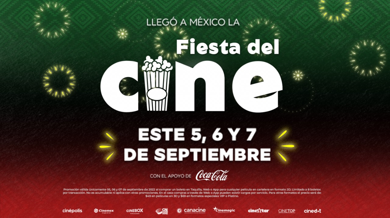 Cinépolis, Cinemex., Cinedot, Fiesta del Cine