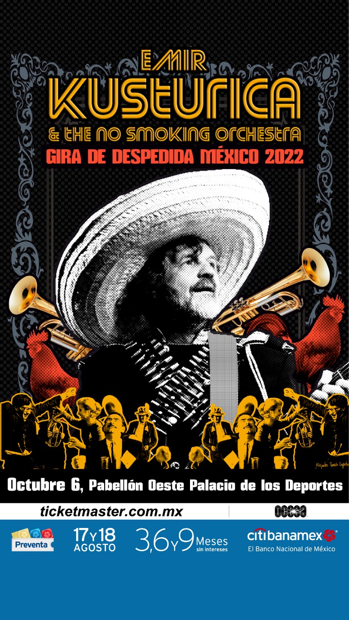 ¡Emir Kusturica & The No Smoking Orchestra regresa a México con su última gira: Farewell Tour!