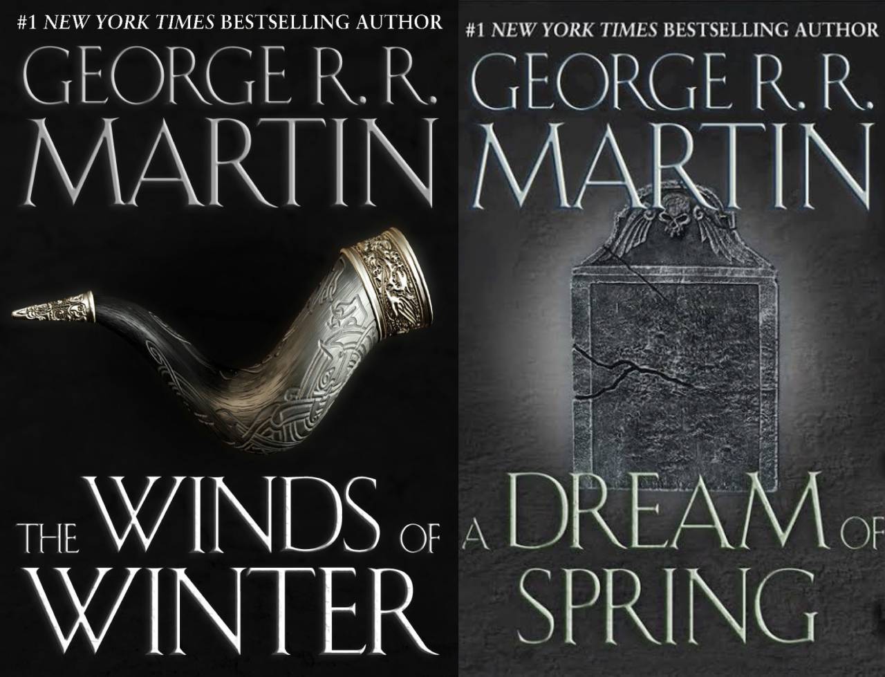 Geroge R.R. Martin, The Winds of Winter, Vientos de Invierno, A Dream of Spring, Sueño de Primavera