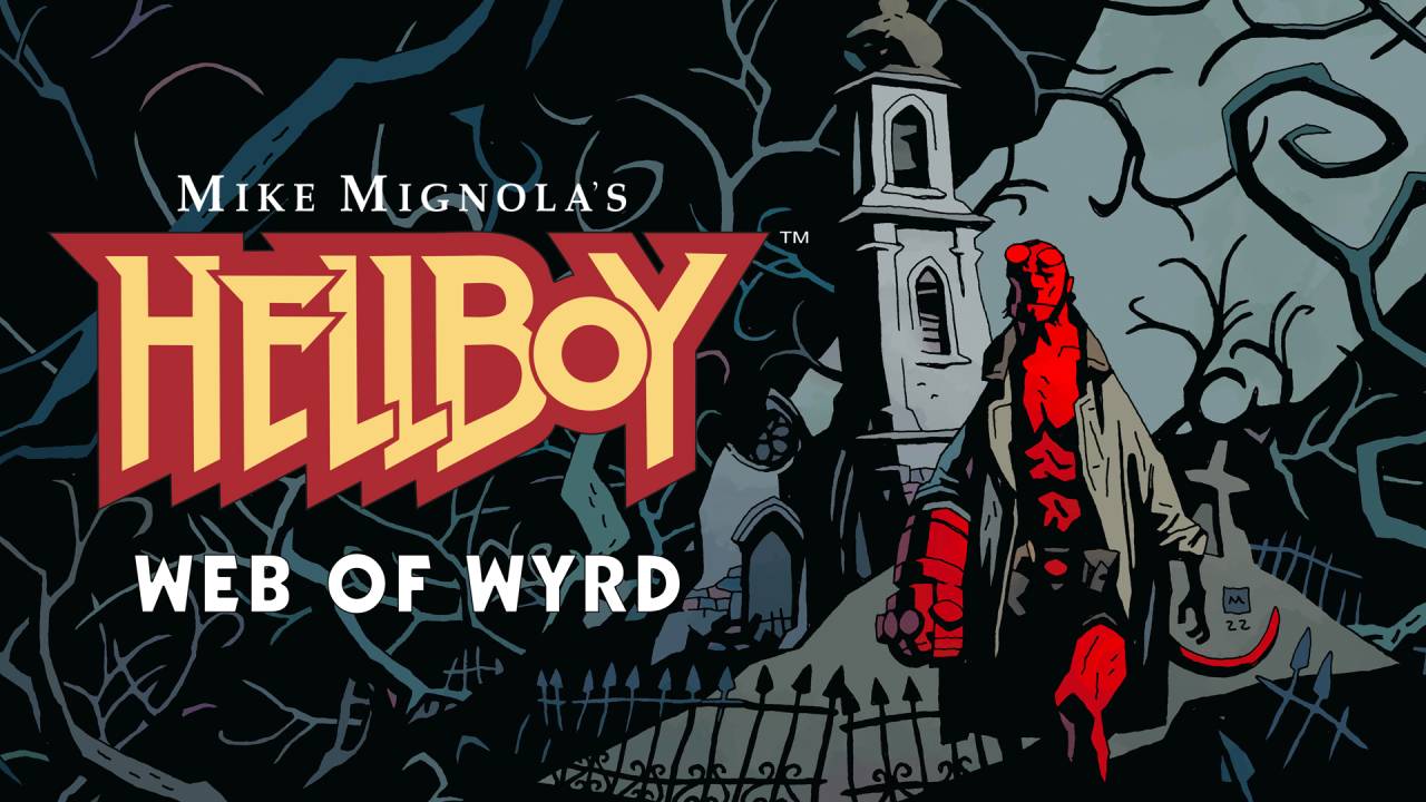 Hellboy Web of Wyrd