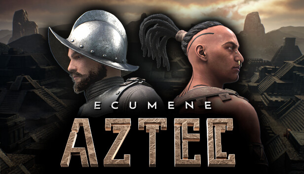 Ecumene Aztec, conoce el juego que nos permitirá reescribir la Conquista