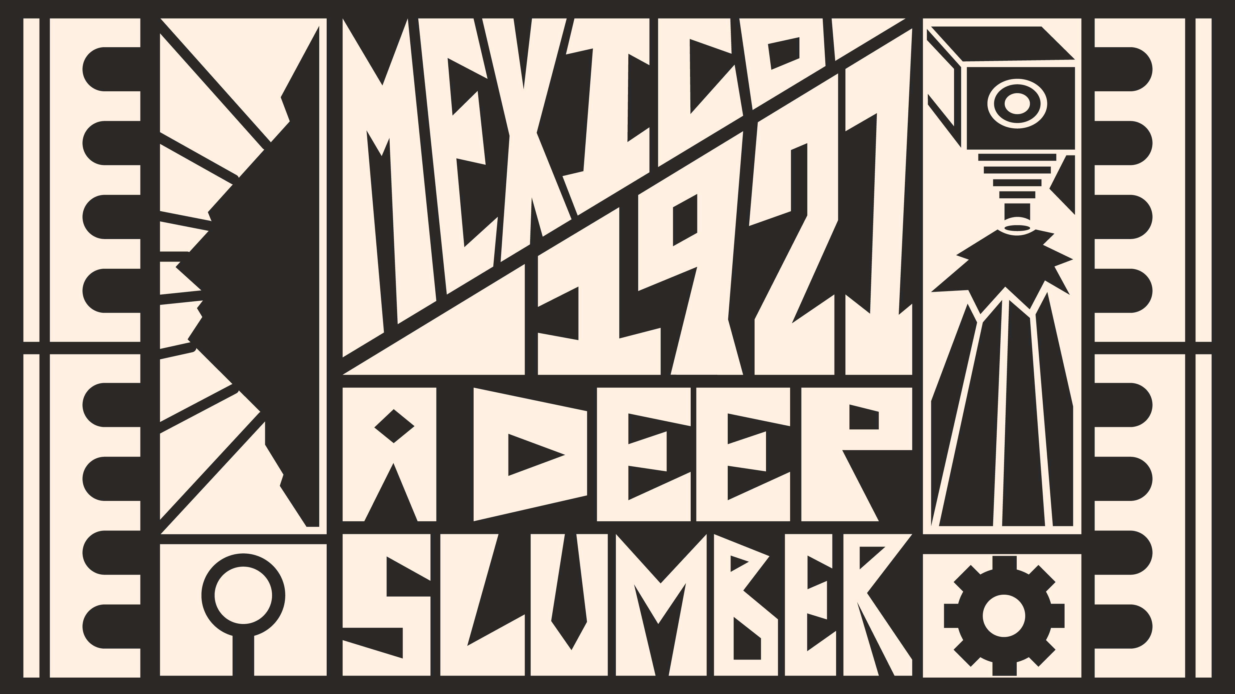 México, 1921: A Deep Slumber