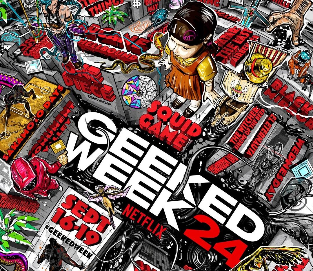 Geeked Week 24, el evento de Netflix que todos esperamos