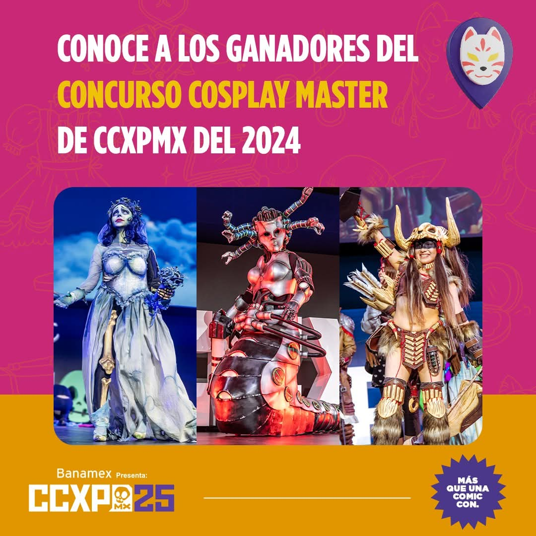 CCXPMX25 lanza los boletos y nos presenta un nuevo invitado 8