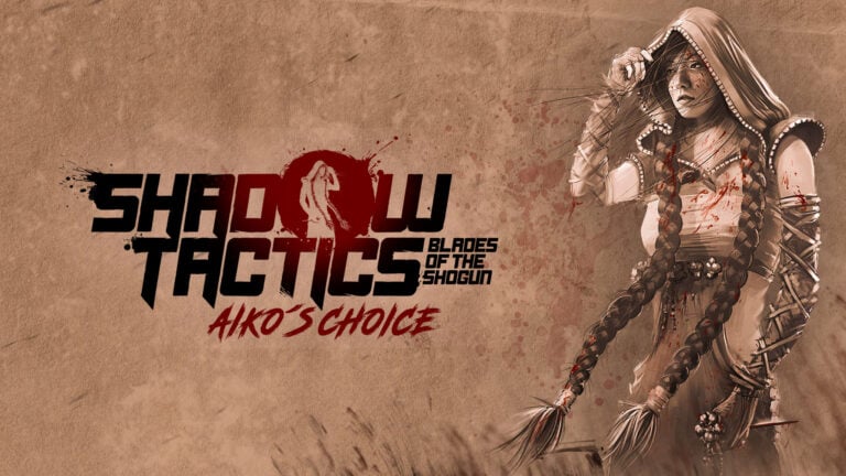 Shadow Tactics: Blades of the Shogun: Aiko's Choice