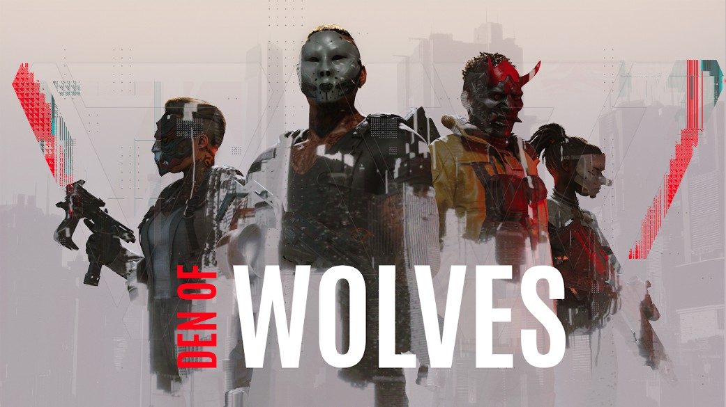 De los Creadores de PAYDAY, 10 Chambers Desata Den of Wolves con un Nuevo Tráiler 1 DEN OF WOLVES