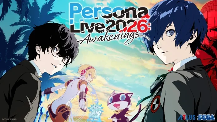 Persona Live 2026: Awakenings anuncia su fecha oficial 1 Persona Live 2026