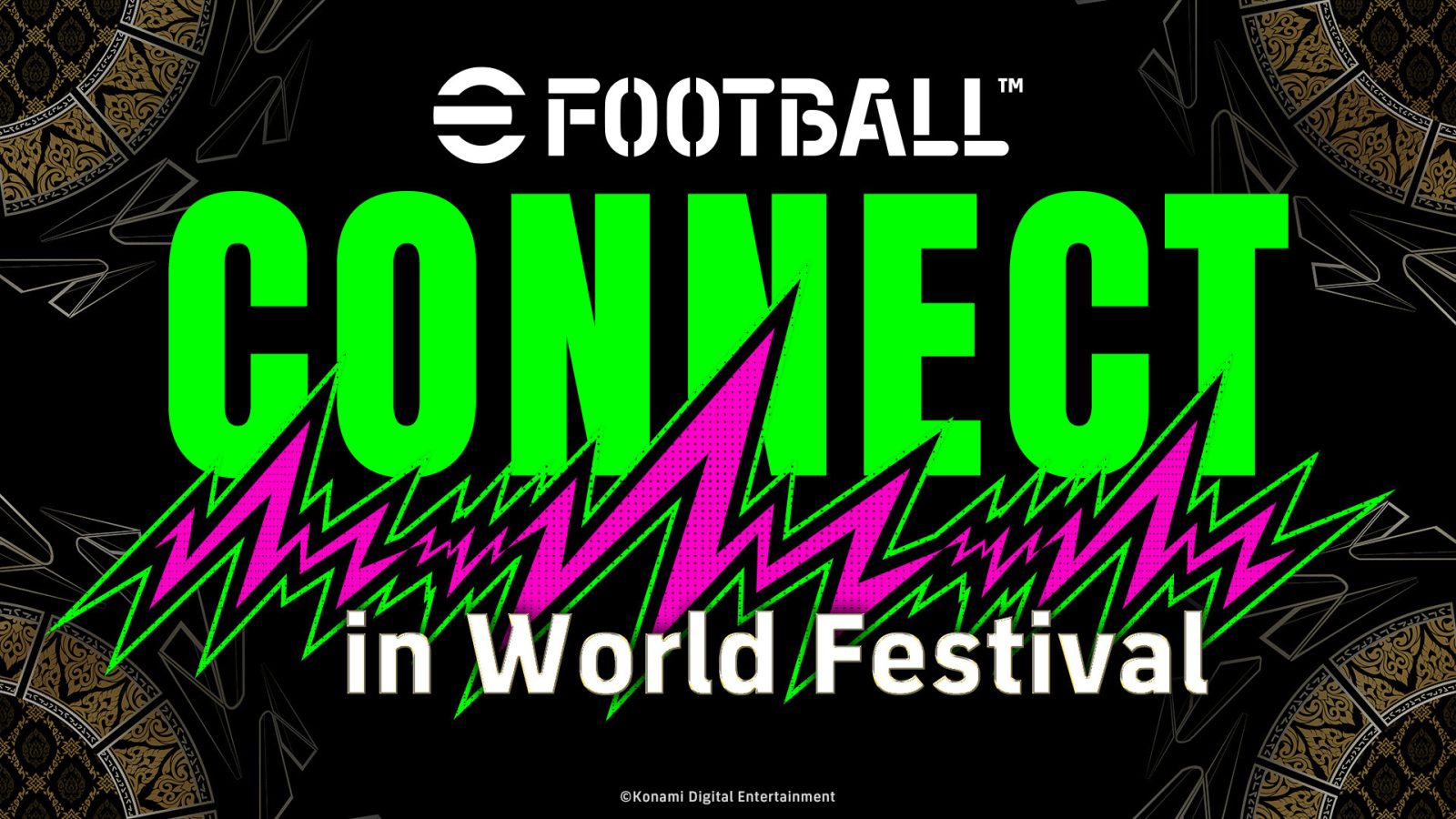 eFootball: KONAMI anunció las novedades del CONNECT in World Festival 1